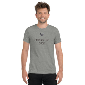 Short sleeve t-shirt, Embrace the Suck