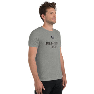 Short sleeve t-shirt, Embrace the Suck