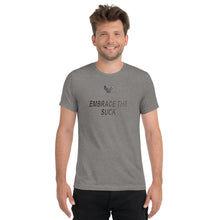 Short sleeve t-shirt, Embrace the Suck