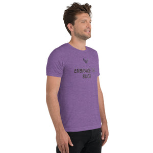 Short sleeve t-shirt, Embrace the Suck