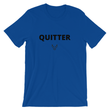 Short-Sleeve Unisex T-Shirt, UnderDog, Quitter