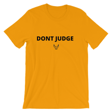 Short-Sleeve Unisex T-Shirt,UnderDog, Dont Judge
