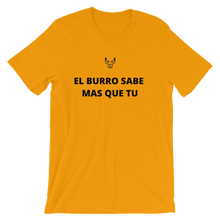 Short-Sleeve Unisex T-Shirt, UnderDog, El Burro, "A Donkey knows more than you"