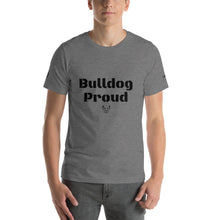 BullDog Proud Short-Sleeve Unisex T-Shirt